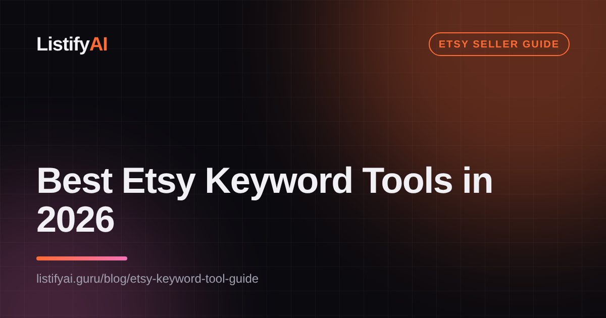 Best Etsy Keyword Tools in 2026