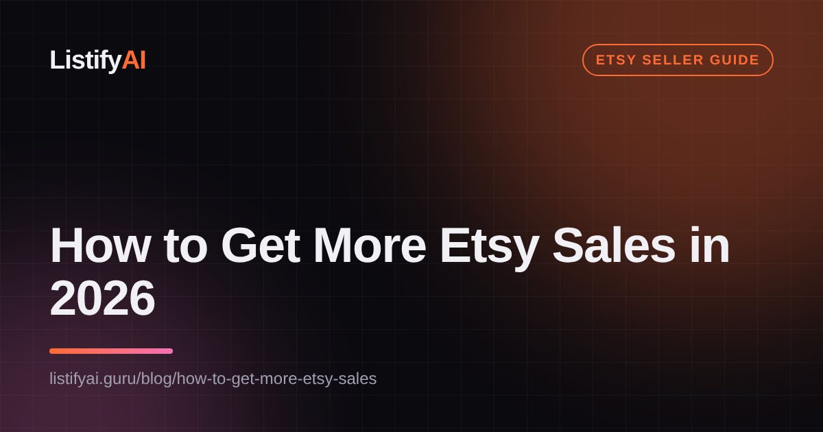 How to Get More Etsy Sales in 2026
