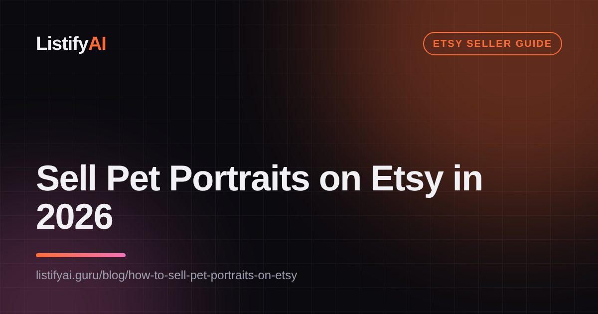 Sell Pet Portraits on Etsy in 2026