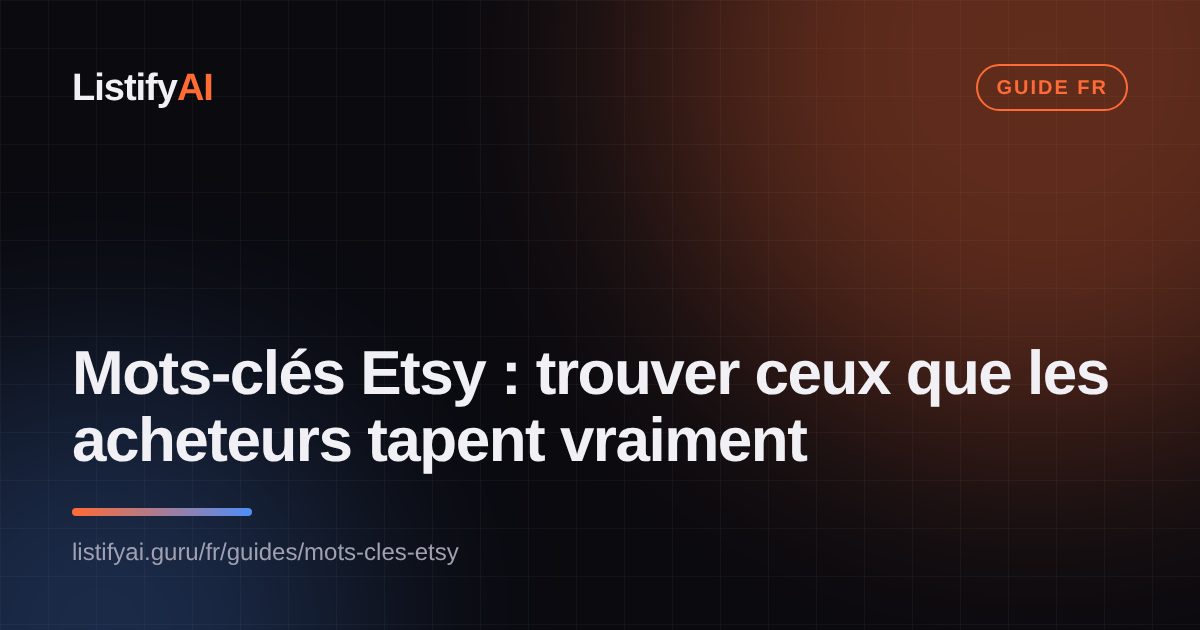 Mots-clés Etsy : trouver ceux que les acheteurs tapent vraiment