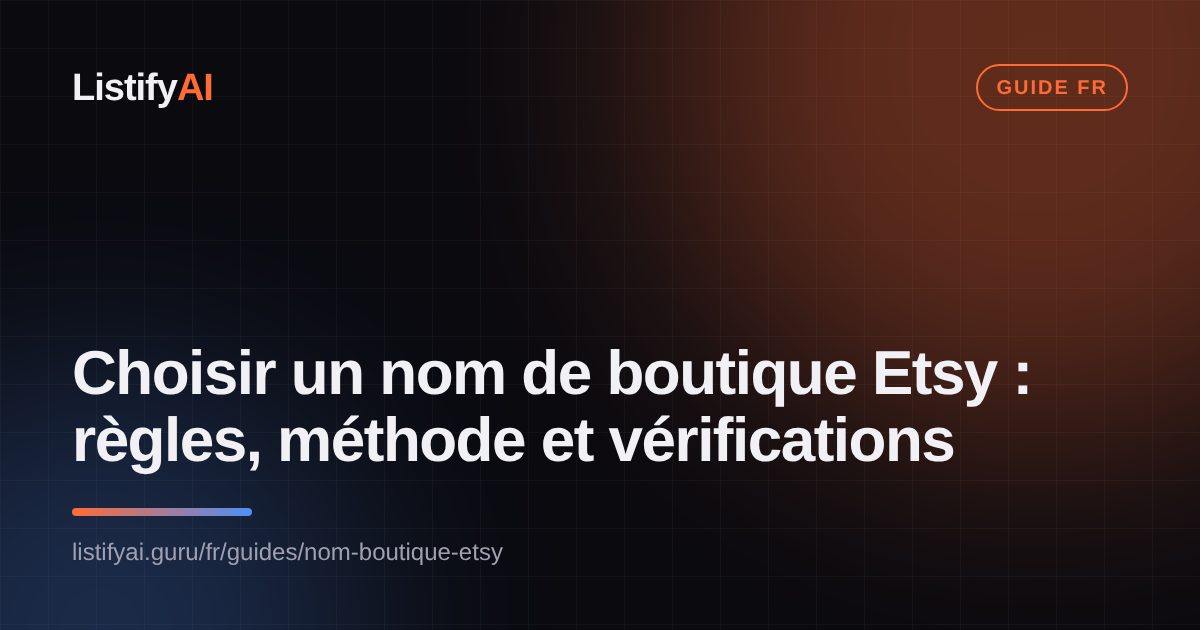 Choisir un nom de boutique Etsy : règles, méthode et vérifications
