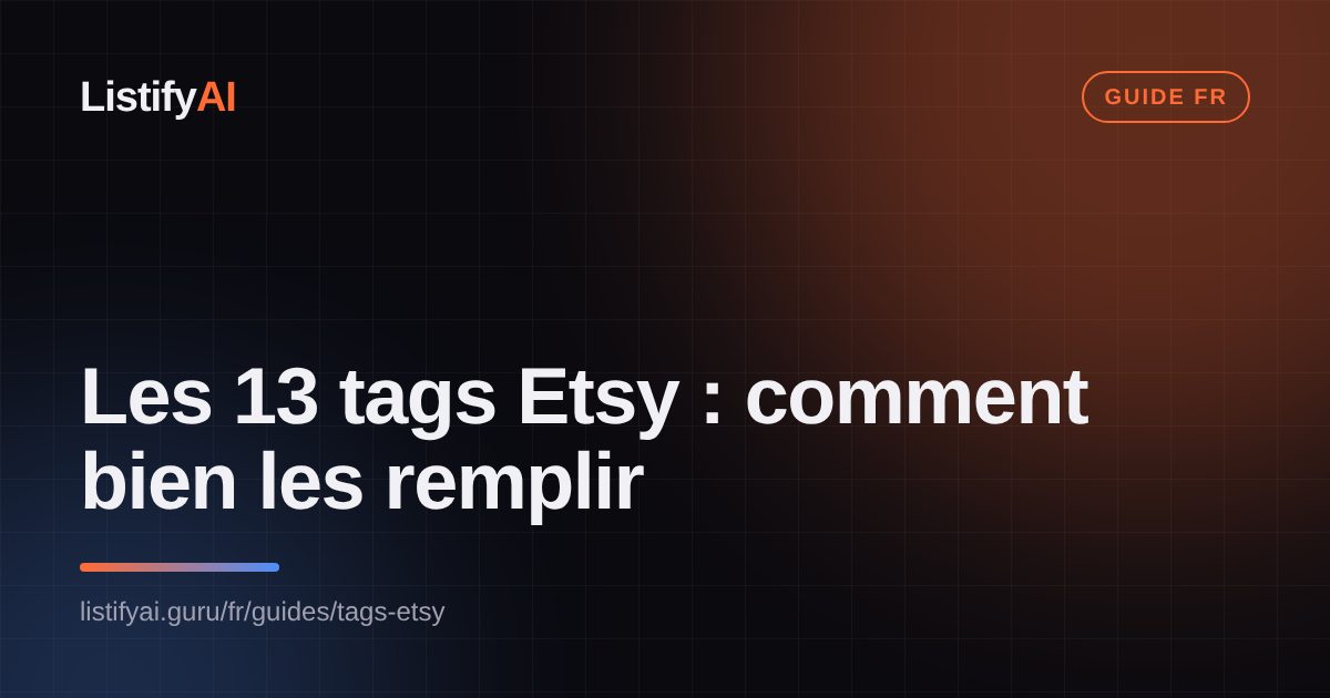 Les 13 tags Etsy : comment bien les remplir